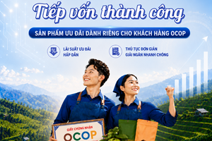 Đồng hành cùng khách hàng OCOP phát triển sản xuất, nâng tầm giá trị nông sản Việt