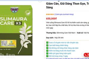 Bộ Y tế: Yêu cầu rà soát, gỡ bỏ sản phẩm Slimaura Care x3 trên sàn thương mại điện tử