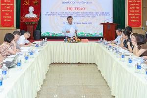 Hướng dẫn thi hành Luật Tín ngưỡng, tôn giáo: Yêu cầu lớn về tiến độ và chất lượng