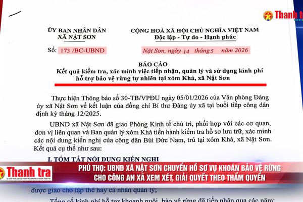 Alo Thanh tra: UBND xã Nật Sơn chuyển hồ sơ vụ khoán bảo vệ rừng cho Công an xã xem xét, giải quyết theo thẩm quyền