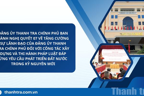 Đảng ủy Thanh tra Chính phủ: Đi đầu đổi mới công tác xây dựng và thi hành pháp luật