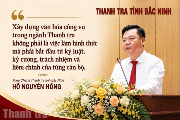 Bài 1: Xây dựng văn hóa Thanh tra Bắc Ninh: Nền tảng liêm chính, chuyên nghiệp trong kỷ nguyên mới