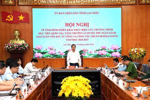 Lai Châu quyết tâm tăng trưởng hai con số và chuẩn bị tốt năm học mới