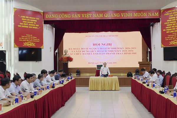 Rà soát, bổ sung quy hoạch lãnh đạo Thanh tra Chính phủ