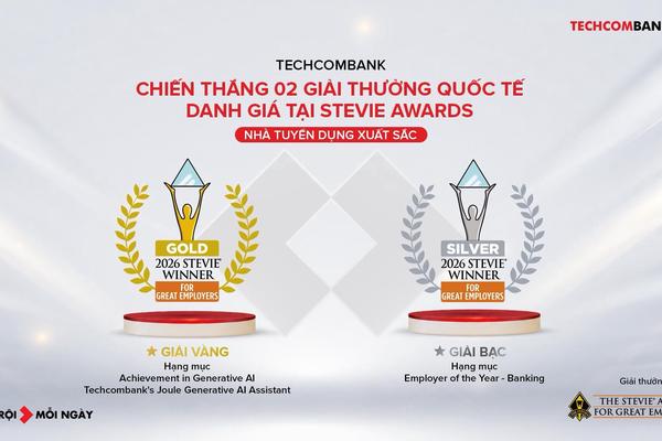 Techcombank giành “cú đúp” giải thưởng quốc tế Stevie® Awards for Great Employers 2026