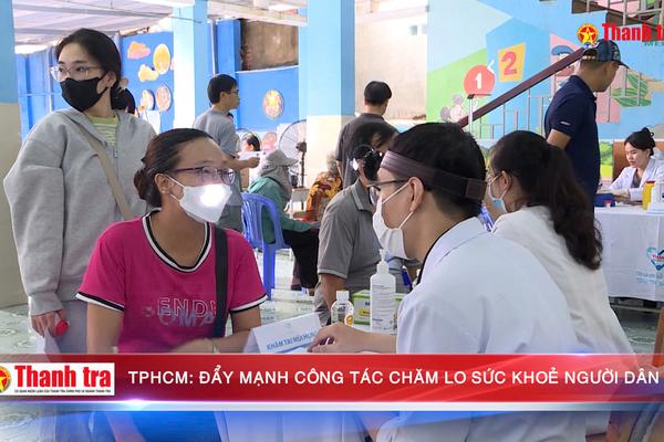 TPHCM: Đẩy mạnh công tác chăm lo sức khỏe người dân