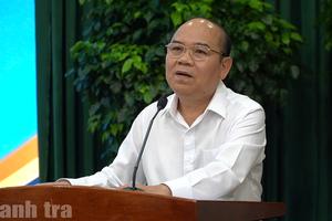 TPHCM: Chuyển biến toàn diện trong PCTN,TC, hướng tới siêu đô thị liêm chính, vững mạnh