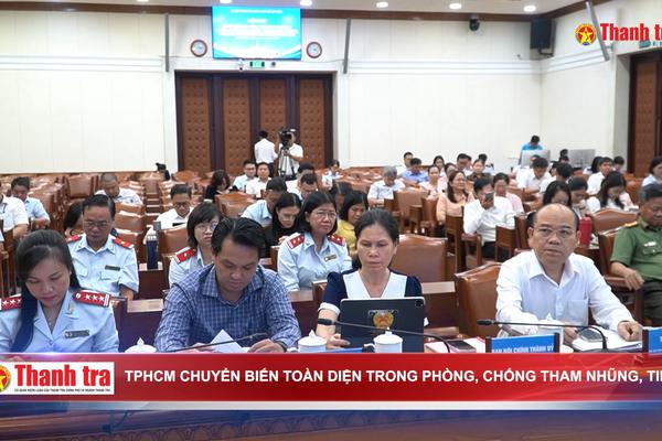 TPHCM chuyển biến toàn diện trong phòng, chống tham nhũng, tiêu cực