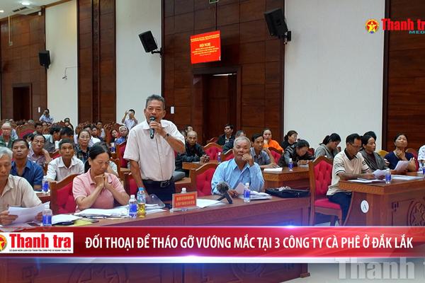 Đối thoại để tháo gỡ vướng mắc tại 3 công ty cà phê ở Đắk Lắk