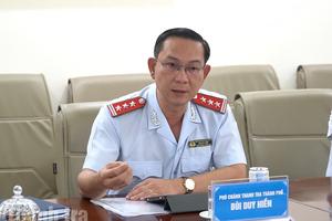 Phó Chánh Thanh tra TPHCM Bùi Duy Hiền: Công khai kết luận thanh tra không phải chỉ là "đăng 1 file lên website"