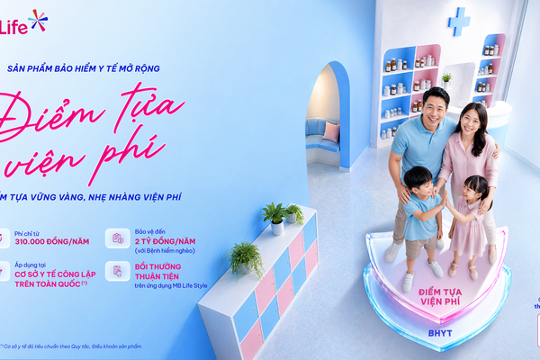 MB Life ra mắt sản phẩm bảo hiểm y tế mở rộng “Điểm Tựa Viện Phí”