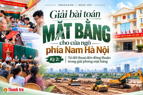 Kỳ 2: Từ đối thoại đến đồng thuận trong giải phóng mặt bằng