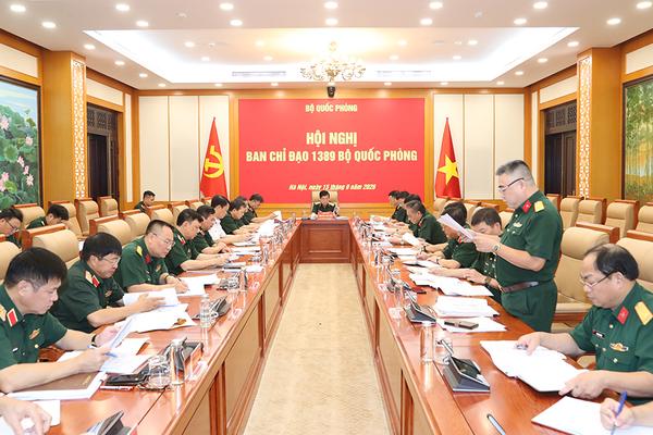Ban Chỉ đạo 1389 Bộ Quốc phòng: Giữ vững an ninh chính trị, đẩy mạnh thanh tra, kiểm tra, chống tham nhũng
