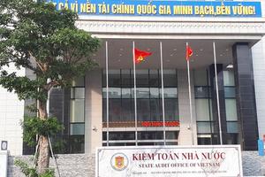 Kiểm toán nhà nước chuyển 11 hồ sơ sang cơ quan điều tra