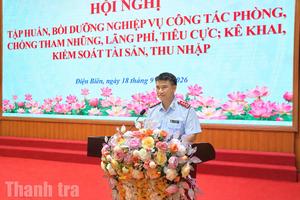 Điện Biên tập huấn nghiệp vụ công tác phòng, chống tham nhũng, lãng phí, tiêu cực và kiểm soát tài sản, thu nhập