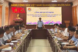 Điện Biên siết kiểm soát quyền lực trong hoạt động thanh tra