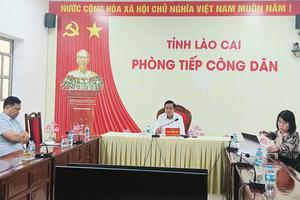 Lào Cai: Trưởng Ban Nội chính chỉ đạo vụ chậm giải quyết khiếu nại đất đai