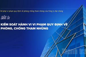 Bài 1: Kiểm soát hành vi vi phạm quy định về phòng, chống tham nhũng