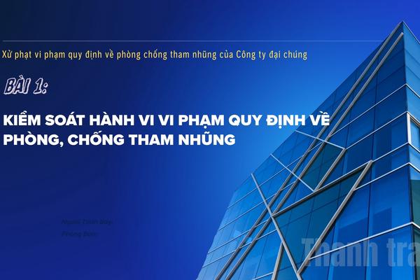 Bài 1: Kiểm soát hành vi vi phạm quy định về phòng, chống tham nhũng