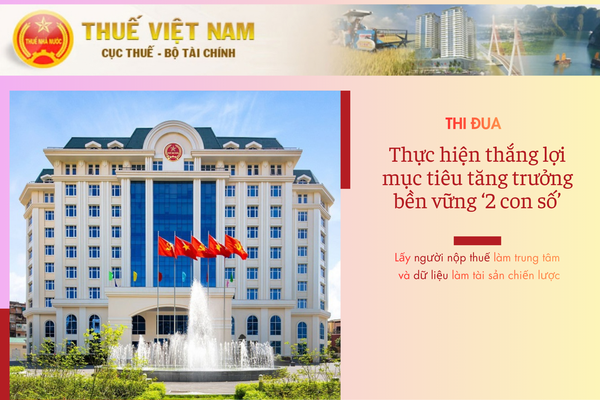 Ngành Thuế thi đua hướng tới mục tiêu tăng trưởng bền vững “2 con số”