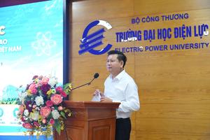 Trường Đại học Điện lực: Tiên phong kiến tạo hệ sinh thái nhân lực phục vụ phát triển điện hạt nhân