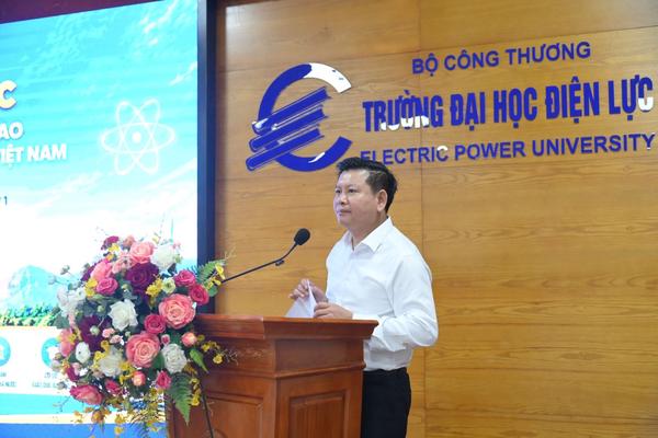 Trường Đại học Điện lực: Tiên phong kiến tạo hệ sinh thái nhân lực phục vụ phát triển điện hạt nhân