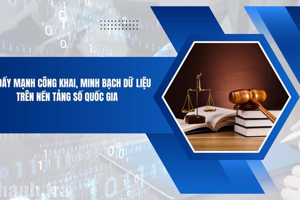 Đẩy mạnh công khai, minh bạch dữ liệu trên Nền tảng số quốc gia