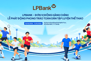 “Khỏe thể chất - Trọn Lộc Phát”: LPBank đồng hành cùng Lễ phát động Phong trào Toàn dân tập luyện thể thao