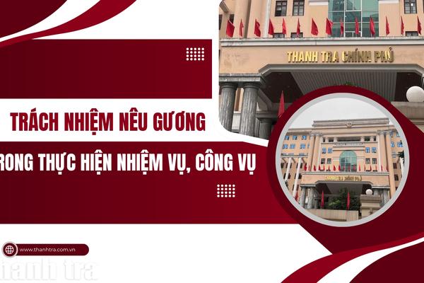 Trách nhiệm nêu gương trong thực hiện nhiệm vụ, công vụ