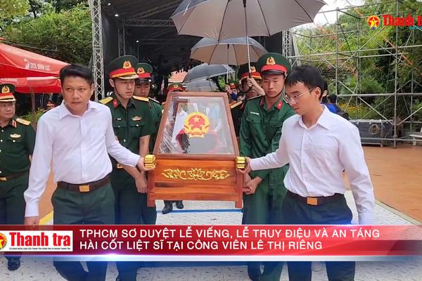 TPHCM sơ duyệt Lễ viếng, Lễ truy điệu và an táng hài cốt liệt sĩ tại Công viên Lê Thị Riêng