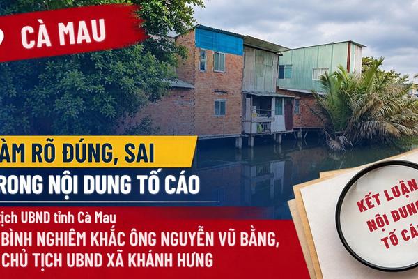Cà Mau: Phê bình nghiêm khắc ông Nguyễn Vũ Bằng, Phó Chủ tịch UBND xã Khánh Hưng