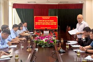 Công bố quyết định thanh tra Công ty Cổ phần Đô thị và Môi trường Đắk Lắk