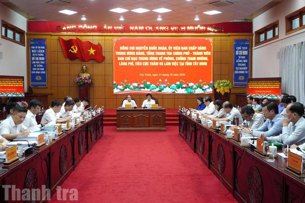 Tổng Thanh tra Chính phủ Nguyễn Quốc Đoàn - Thành viên Ban Chỉ đạo làm việc với Tỉnh ủy Tây Ninh