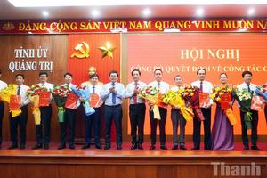 Quảng Trị: Điều động, bổ nhiệm 22 cán bộ lãnh đạo, tăng cường năng lực bộ máy cơ sở