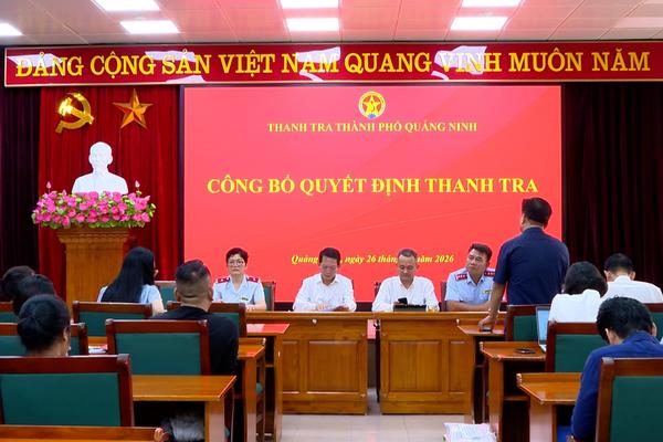 Thanh tra Thành phố Quảng Ninh công bố quyết định thanh tra tại một số doanh nghiệp