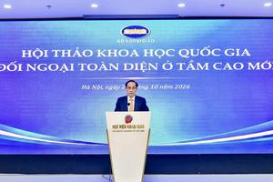 Cụ thể hóa đường lối đối ngoại Đại hội XIV và tinh thần chỉ đạo của Tổng Bí thư, Chủ tịch nước Tô Lâm