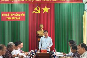 Chủ tịch UBND tỉnh Đắk Lắk lắng nghe, chỉ đạo giải quyết kiến nghị của công dân