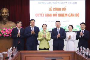 Bộ VHTTDL bổ nhiệm Chánh Văn phòng và nhiều lãnh đạo cấp vụ