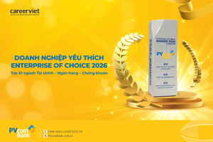 CareerViet vinh danh PVcomBank trong Top 100 doanh nghiệp được yêu thích nhất 2026 - Khối Doanh nghiệp lớn