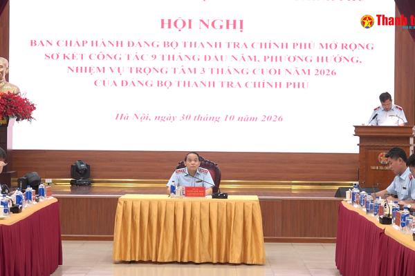 Hội nghị Ban Chấp hành Đảng bộ Thanh tra Chính phủ mở rộng